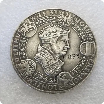 Lenkija Lietuvoje - THALER 1533 - Žygimanto Avgust -Monetos KOPIJA progines monetas-monetos replika medalis monetų kolekcionieriams